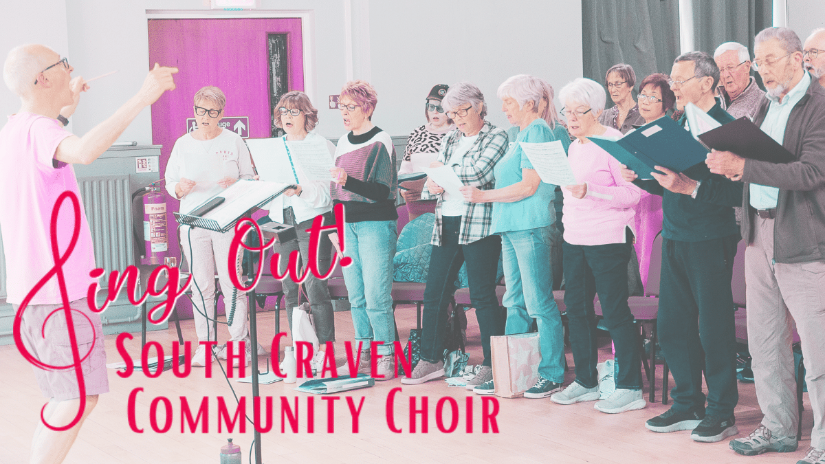 Sing Out South Craven Community Choir